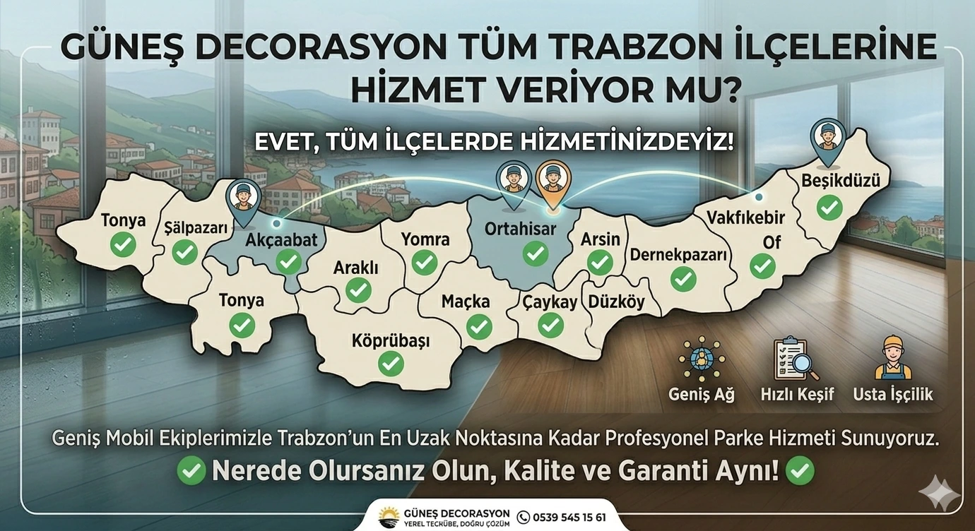 Trabzon laminant parkeTrabzon tüm ilçeleri laminant parke döşeme hizmeti Güneş Dekorasyon Akçaabat Ortahisar Yomra